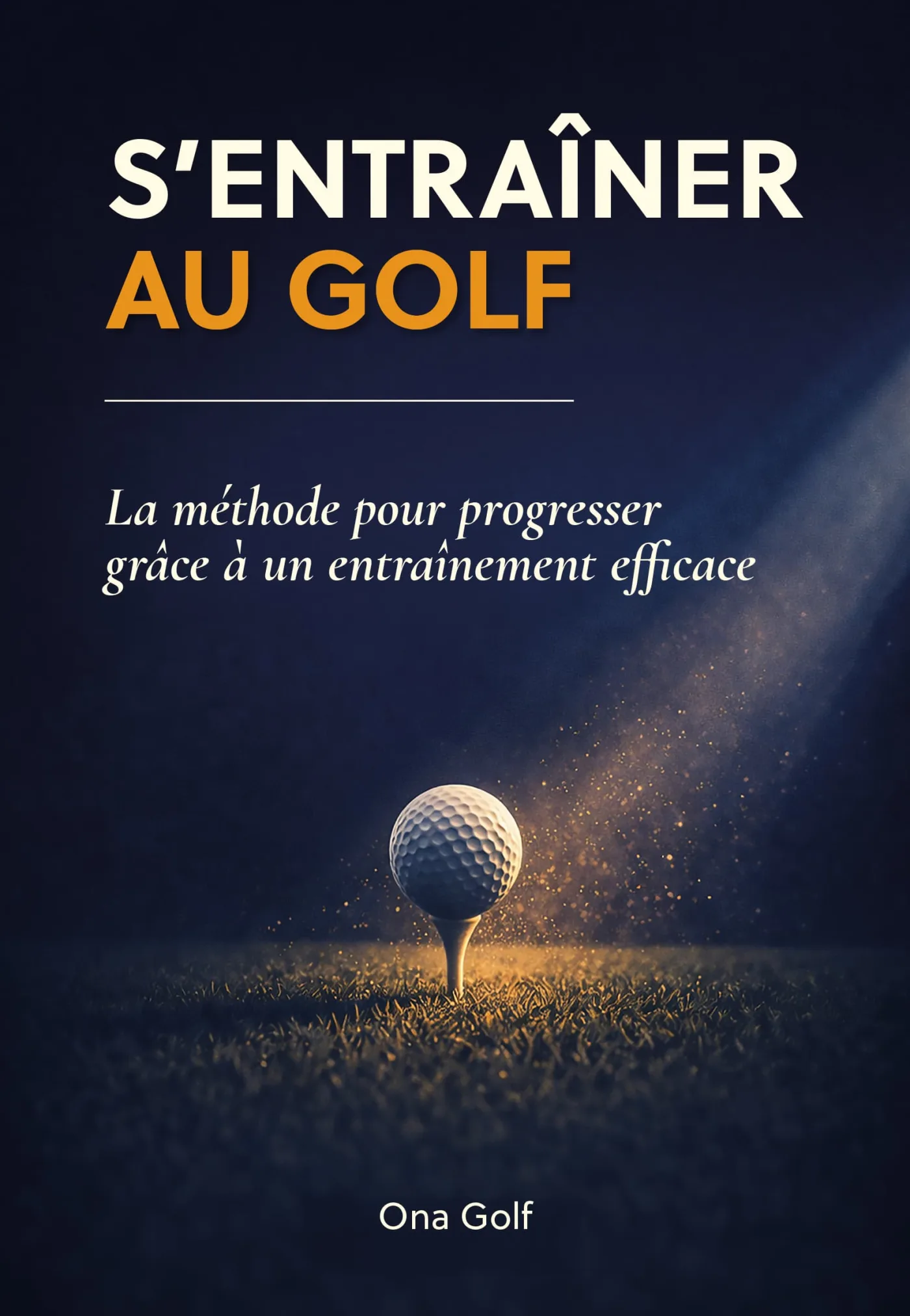 Couverture de S'entraîner au golf
